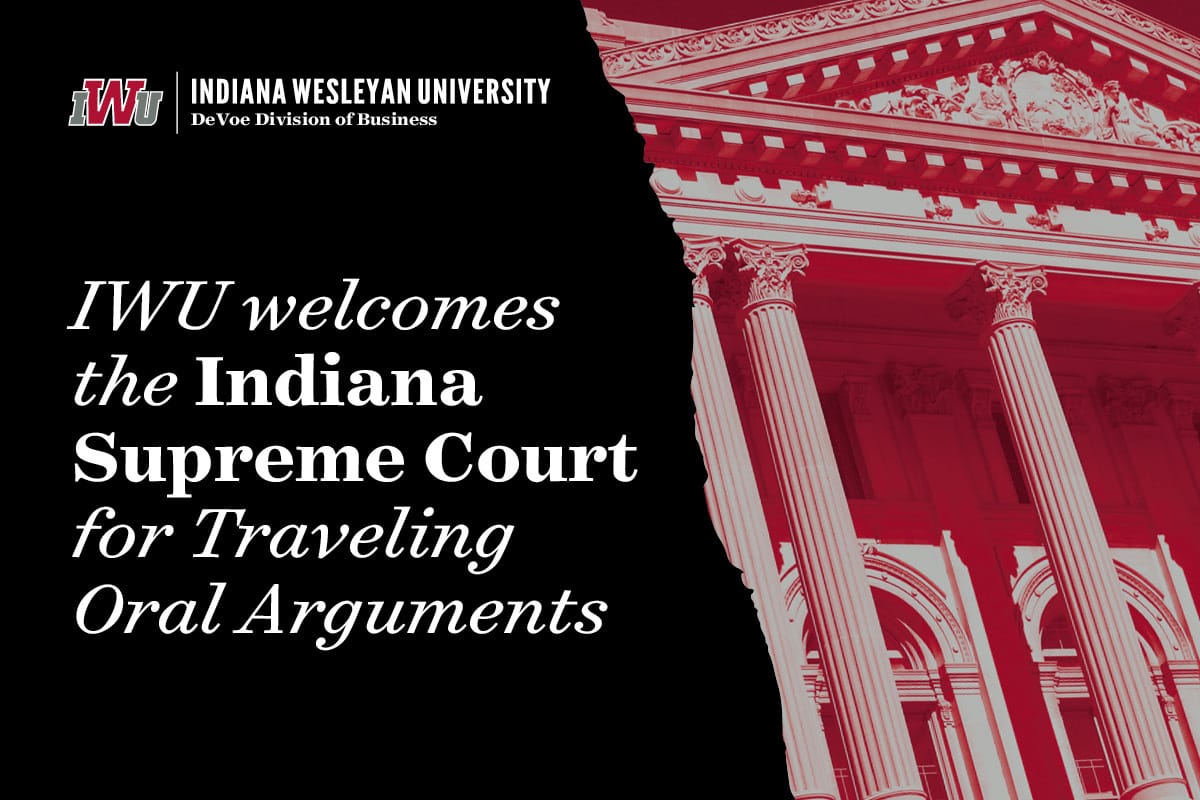IWU Welcomes the Indiana Supreme Court for traveling oral arguments